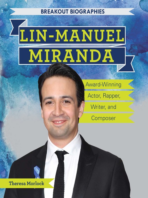 Title details for Lin-Manuel Miranda by Theresa Morlock - Available